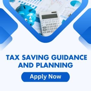 Tax Saving Guidance and Planning